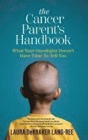 bokomslag The Cancer Parent's Handbook