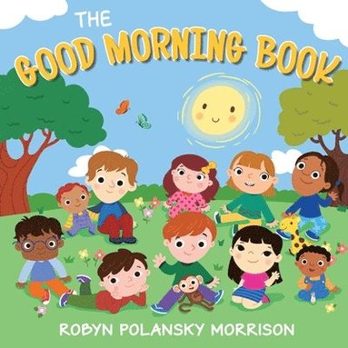 bokomslag The Good Morning Book