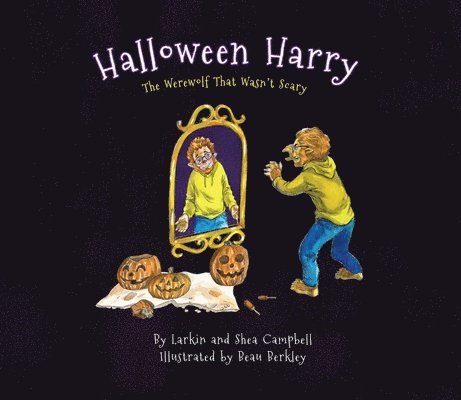 Halloween Harry: The Werewolf That Wasn't Scary 1