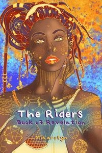 bokomslag The Riders: Book of Revelation