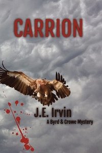 bokomslag Carrion-A Byrd & Crowe Mystery