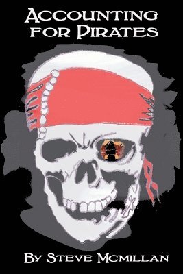 Steve McMillan, Steve Mcmillan - Accounting For Pirates, Häftad