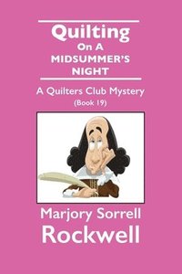 bokomslag Quilting On A Midsummer's Night-A Quilters Club Mystery #19