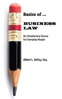 Basics of ... Business Law 101 (LIB) 1