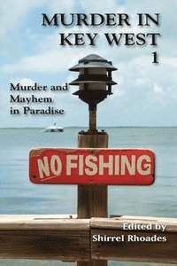 bokomslag Murder In Key West 1-Murder and Mayhem in Paradise