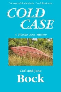 bokomslag Cold Case-A Florida Keys Mystery