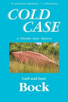 Carl Bock, Jane Bock - Cold Case-A Florida Keys Mystery, Häftad