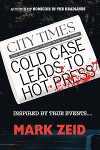bokomslag Cold Case Leads to Hot Press