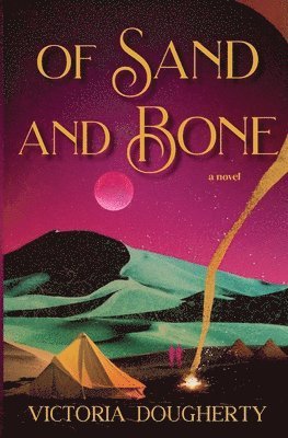 Of Sand and Bone 1