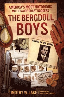 The Bergdoll Boys 1