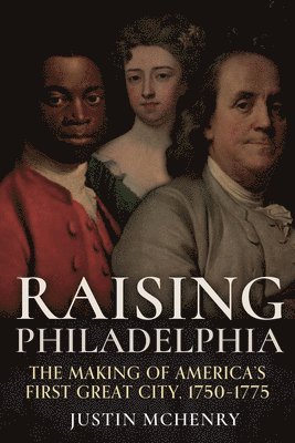 bokomslag Raising Philadelphia