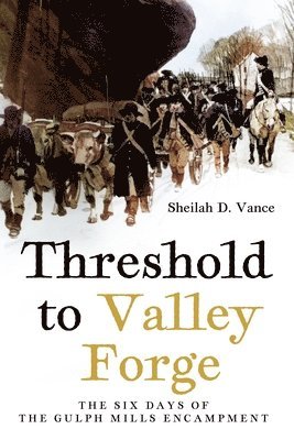 Threshold to Valley Forge 1