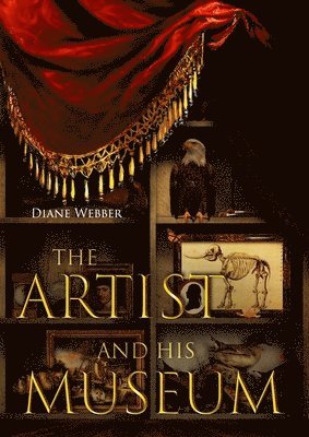 Diane Webber - Artist and His Museum, Häftad