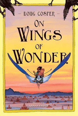 bokomslag On Wings of Wonder