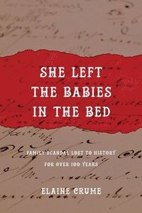 bokomslag She Left the Babies in the Bed