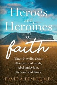 bokomslag Heroes and Heroines of the Faith