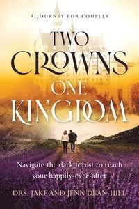 bokomslag Two Crowns, One Kingdom