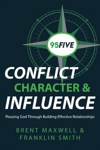 bokomslag 95Five Conflict, Character & Influence