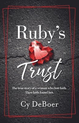Cy DeBoer - Ruby's Trust, Häftad. Tillgänglighet: Lägg i varukorg