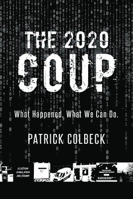 The 2020 Coup 1