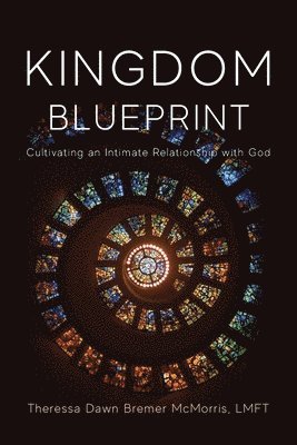 Theressa McMorris - Kingdom Blueprint, Häftad