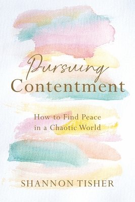 Pursuing Contentment 1