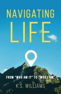 bokomslag Navigating Life