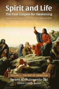bokomslag Spirit and Life-The Four Gospels for Awakening