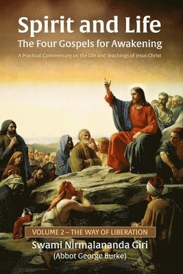 bokomslag Spirit and Life-The Four Gospels for Awakening