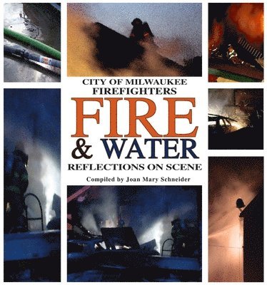 City of Milwaukee Firefighters Fire & Water 1