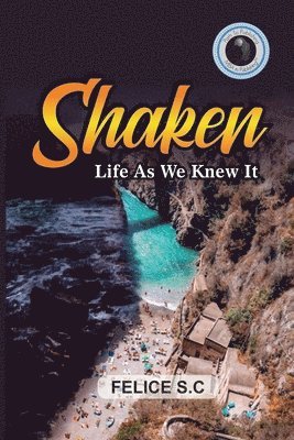 Shaken Life As We Knew It 1