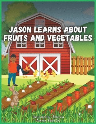 Jason Learns About Fruits And Vegetables 1