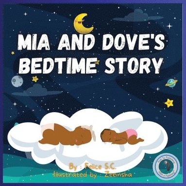 bokomslag MIA and Dove's Bedtime Story