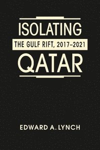 bokomslag Isolating Qatar