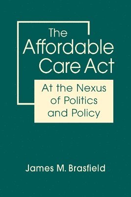 The Affordable Care Act 1