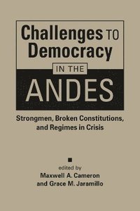 bokomslag Challenges to Democracy in the Andes