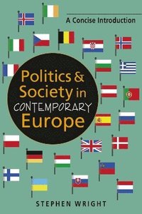 bokomslag Politics and Society in Contemporary Europe