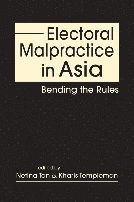 Electoral Malpractice in Asia 1