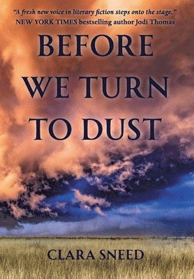 Before We Turn To Dust 1