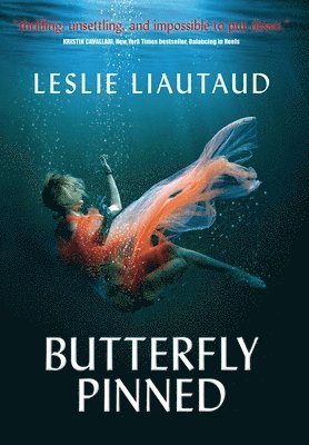 Leslie Liautaud - Butterfly Pinned, Inbunden