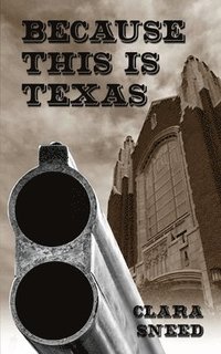 bokomslag Because This Is Texas