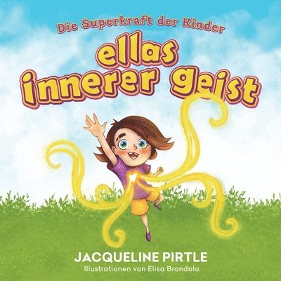 Ellas Innerer Geist