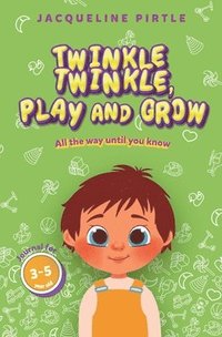 bokomslag Twinkle Twinkle, Play And Grow