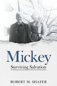 bokomslag Mickey: Surviving Salvation