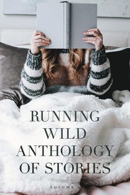 bokomslag Running Wild Anthology of Stories