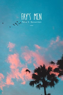 Perle Besserman - Fay's Men, Häftad