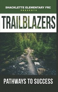 bokomslag Trailblazers Pathways to Success