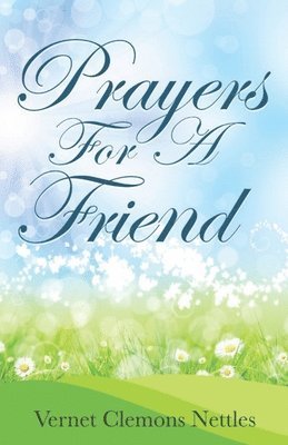 Prayers for a Friend 1