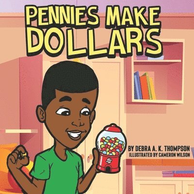 Pennies Make Dollars 1