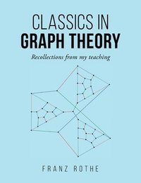 bokomslag Classics in Graph Theory